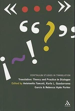 Translation: Theory and Practice in Dialogue