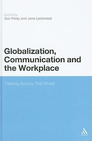 Globalization, Communication and the Workplace