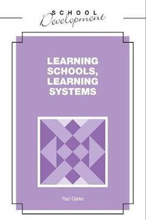 Learning Schools, Learning Systems