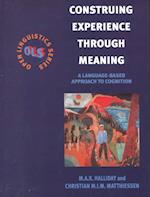 Construing Experience Through Meaning