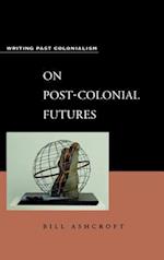 On Post-Colonial Futures