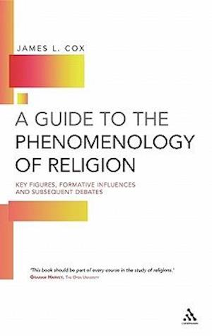 A Guide to the Phenomenology of Religion