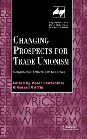 Changing Prospects for Trade Unionism