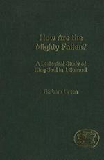 How Are the Mighty Fallen?