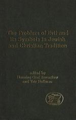 The Problem of Evil and its Symbols in Jewish and Christian Tradition