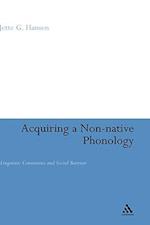 Acquiring a Non-Native Phonology