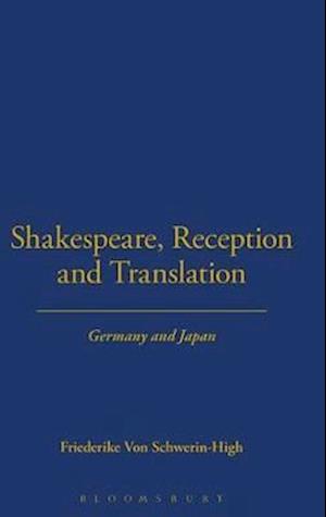 Shakespeare, Reception and Translation