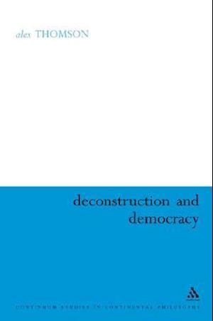 Deconstruction and Democracy