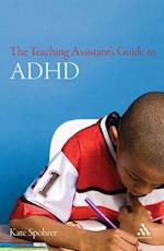 The Teaching Assistant's Guide to ADHD