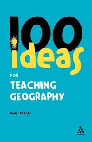 100 Ideas for Teaching Geography