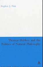 Thomas Hobbes and the Politics of Natural Philosophy