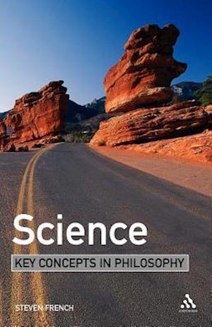 Science: Key Concepts in Philosophy