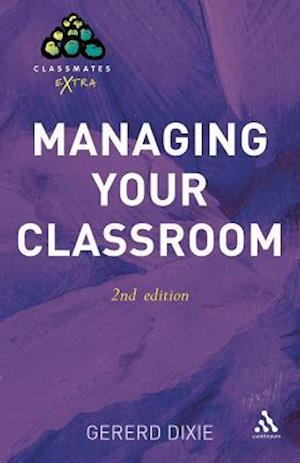 Managing Your Classroom 2nd Edition