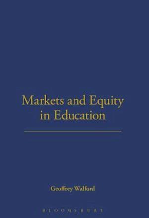 Markets and Equity in Education