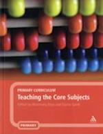 Primary Curriculum - Teaching the Core Subjects