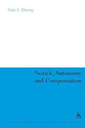 Nozick, Autonomy and Compensation