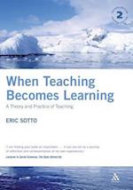 When Teaching Becomes Learning