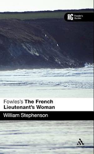 Fowles's The French Lieutenant's Woman