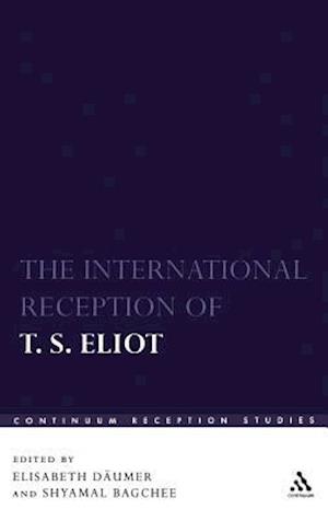 The International Reception of T. S. Eliot