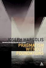 Pragmatism without Foundations 2nd ed