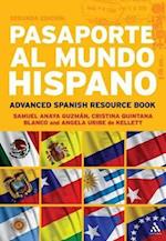 Pasaporte al Mundo Hispano: Segunda Edición