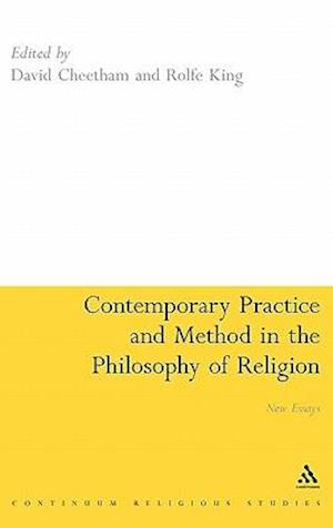 Contemporary Practice and Method in the Philosophy of Religion