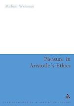 Pleasure in Aristotle's Ethics
