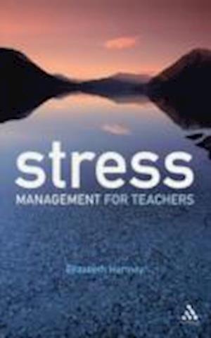 Stress Management for Teachers