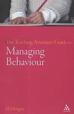 The Teaching Assistant's Guide to Managing Behaviour
