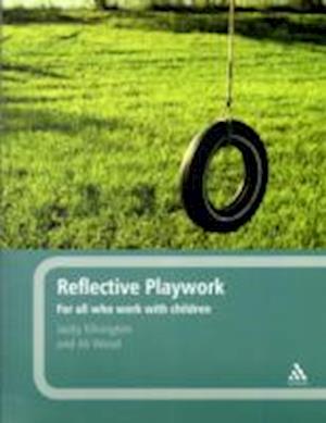Reflective Playwork