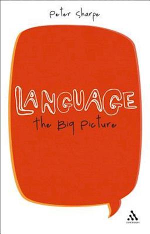 Language: The Big Picture