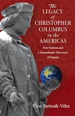 Legacy of Christopher Columbus in the Americas