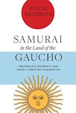 Samurai in the Land of the Gaucho