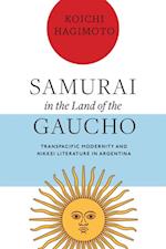 Samurai in the Land of the Gaucho