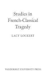 Studies in French-Classical Tragedy