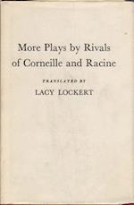 More Plays by Rivals of Corneille and Racine