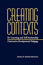 Magolda, M:  Creating Contexts For Learning & Self-Authorshi