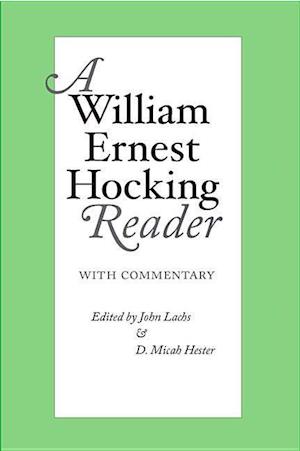 A William Ernest Hocking Reader