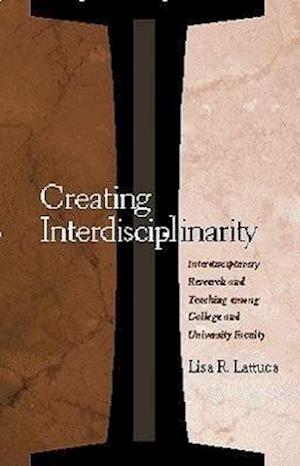 Lattuca, L:  Creating Interdisciplinarity