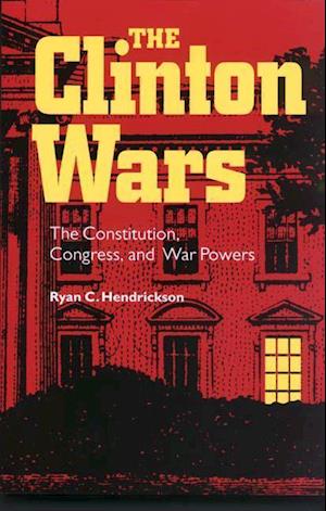 Hendrickson, R:  The Clinton Wars