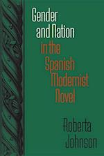 Gender and Nation in the Spanish Modernist Novel