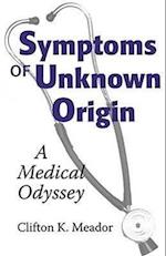Symptoms of Unknown Origin