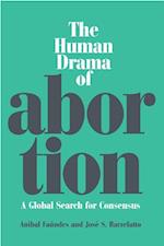 Faundes, A:  The Human Drama of Abortion