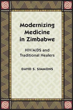 Simmons, D:  Modernizing Medicine in Zimbabwe