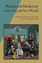 Poiesis and Modernity in the Old and New Worlds