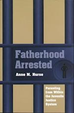 Fatherhood Arrested