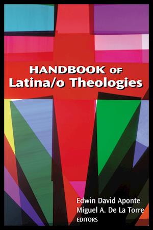 Handbook of Latina/O Theologies