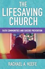 The Lifesaving Church: Faith Communities and Suicide Prevention 