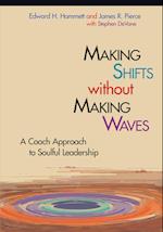 Making Shifts Without Making Waves