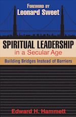 Spiritual Leadership in a Secular Age